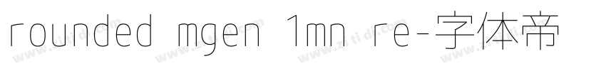 rounded mgen 1mn re字体转换